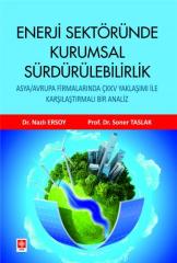 Ekin Enerji Sektöründe Kurumsal Sürdürülebilirlik - Nazlı Ersoy Ekin Yayınları