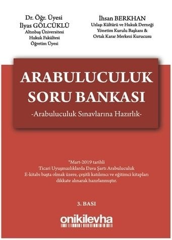 On İki Levha Arabuluculuk Sınavına Hazırlık Soru Bankası 3. Baskı On İki Levha Yayıncılık