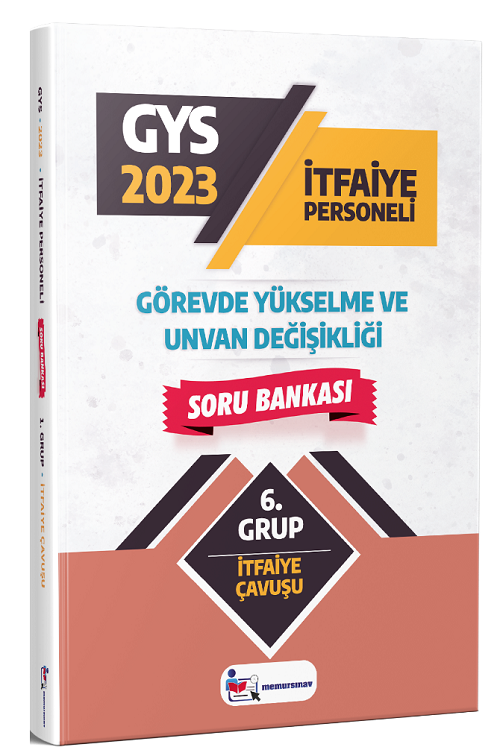 Memur Sınav 2023 GYS İtfaiye Çavuşu Soru Bankası Görevde Yükselme Memur Sınav