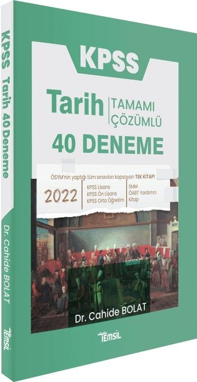 Temsil 2022 KPSS Tarih 40 Deneme Çözümlü - Cahide Bolat Temsil Yayınları