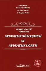 Platon Hukuki ve Cezai Yönleriyle Avukatlık Sözleşmesi ve Avukatlık Ücreti 2. Baskı - Suat Çalışkan Platon Hukuk Yayınları