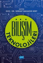 Nobel Bilişim Teknolojileri - Serhat Bahadır Kert Nobel Akademi Yayınları