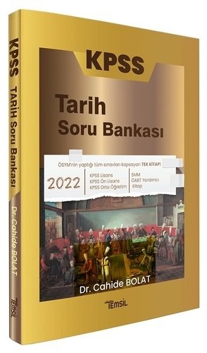 Temsil 2022 KPSS Tarih Soru Bankası - Cahide Bolat Temsil Yayınları