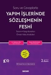 Seçkin Yapım İşlerinde Sözleşmenin Feshi 2. Baskı - Ersan Durulgan, M. Gökhan Ata Seçkin Yayınları