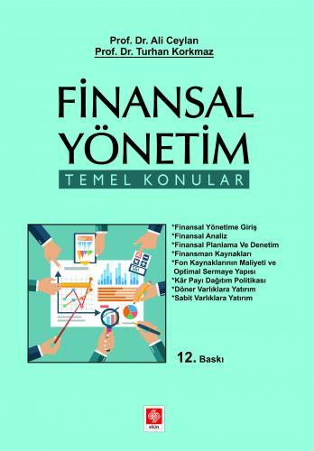 Ekin Finansal Yönetim Temel Konular 12. Baskı - Ali Ceylan Ekin Yayınları