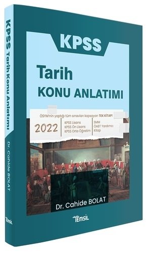 Temsil 2022 KPSS Tarih Konu Anlatımlı - Cahide Bolat Temsil Yayınları