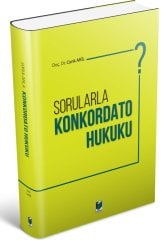 Adalet Sorularla Konkordato Hukuku - Cenk Akil Adalet Yayınevi