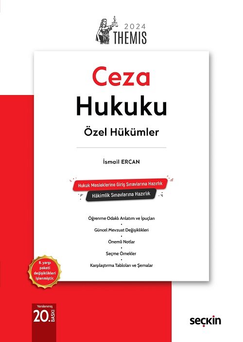 Seçkin 2024 THEMİS Ceza Hukuku Özel Hükümler Konu Kitabı 20. Baskı - İsmail Ercan Seçkin Yayınları