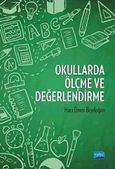 Nobel Okullarda Ölçme ve Değerlendirme - Hacı Ömer Beydoğan Nobel Akademi Yayınları