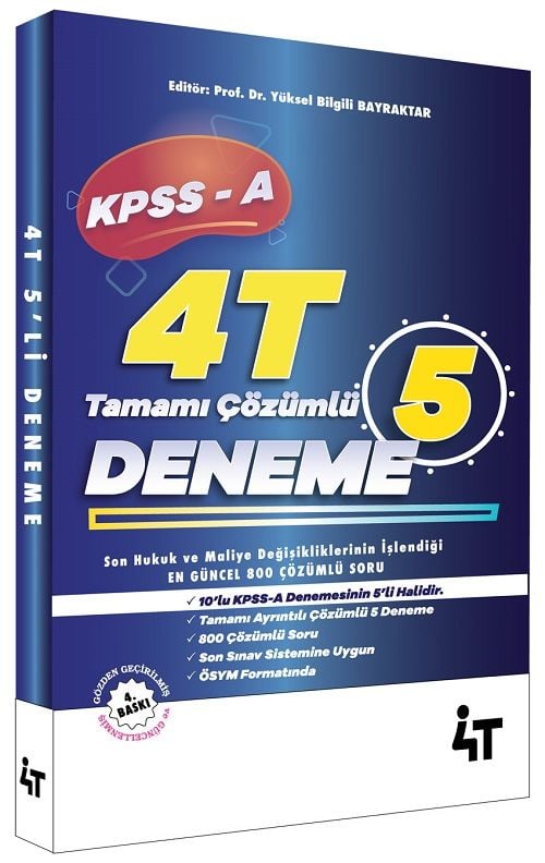 4T Yayınları KPSS A Grubu 5 Deneme Çözümlü - Yüksel Bilgili Bayraktar 4T Yayınları