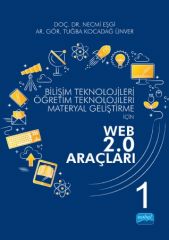 Nobel Bilişim Teknolojileri Öğretim Teknolojileri Materyal Geliştirme için WEB 2.0 Araçları 1 Nobel Akademi Yayınları