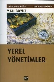 Gazi Kitabevi Yerel Yönetimler, Mali Boyut - Mehmet Akif Özer, Murat Akçakaya Gazi Kitabevi