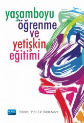 Nobel Yaşamboyu Öğrenme ve Yetişkin Eğitimi - Rıfat Miser Nobel Akademi Yayınları