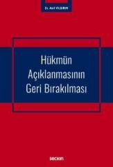 Seçkin Hükmün Açıklanmasının Geri Bırakılması - Akif Yıldırım Seçkin Yayınları