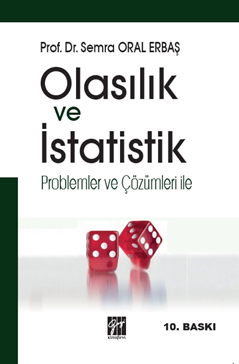 Gazi Kitabevi Olasılık ve İstatistik 10. Baskı - Semra Oral Erbaş Gazi Kitabevi