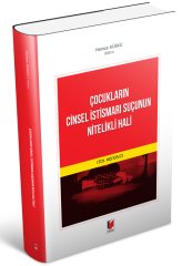 Adalet Çocukların Cinsel İstismarı Suçunun Nitelikli Hali - Hamza Küskü Adalet Yayınevi