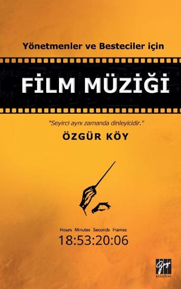 Gazi Kitabevi Yönetmenler ve Besteciler İçin Film Müziği - Özgür Köy Gazi Kitabevi