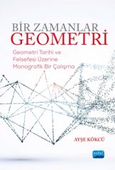 Nobel Bir Zamanlar Geometri - Ayşe Kökcü Nobel Akademi Yayınları