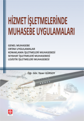 Ekin Hizmet İşletmelerinde Muhasebe Uygulamaları - Yaser Gürsoy Ekin Yayınları