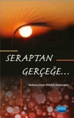 Nobel Seraptan Gerçeğe - Mehmet Emin Önder Nobel Akademi Yayınları