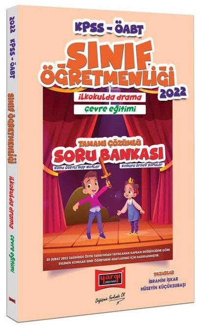 Yargı 2022 ÖABT Sınıf Öğretmenliği İlk Okulda Drama, Çevre Eğitimi Soru Bankası Çözümlü - İbrahim İşkar Yargı Yayınları