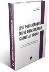 Adalet Çifte Vergilendirmeyi Önleme Andlaşmalarının İç Hukuktaki Konumu - Oytun Canyaş Adalet Yayınevi