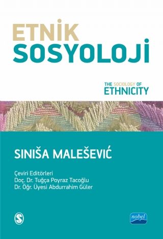 Nobel Etnik Sosyoloji - Tuğça Poyraz Tacoğlu Nobel Akademi Yayınları