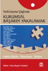 Nobel Farklılaşma Çağında Kurumsal Başarıyı Yakalamak - Nilay Başok Yurdakul Nobel Akademi Yayınları