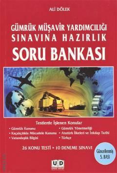 Umut Kitap Gümrük Müşavir Yardımcılığı Sınavına Hazırlık Soru Bankası 5. Baskı - Ali Dölek Umut Kitap