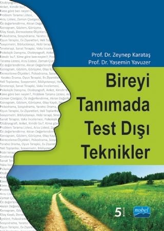 Nobel Bireyi Tanımada Test Dışı Teknikler - Zeynep Karataş, Yasemin Yavuzer Nobel Akademi Yayınları