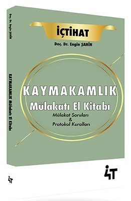 4T Yayınları Kaymakamlık Mülakatı İçtihat El Kitabı - Engin Şahin 4T Yayınları