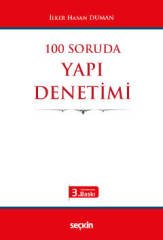 Seçkin 100 Soruda Yapı Denetimi 3. Baskı - İlker Hasan Duman Seçkin Yayınları