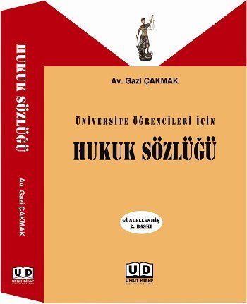 Umut Kitap Üniversite Öğrencileri İçin Hukuk Sözlüğü - Gazi Çakmak Umut Kitap