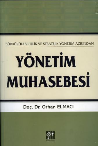 Gazi Kitabevi Yönetim Muhasebesi - Orhan Elmacı ​Gazi Kitabevi