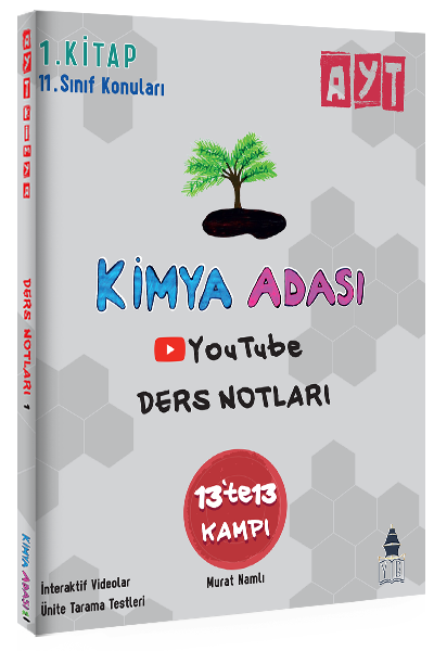 Kimya Adası YKS AYT Kimya 13 te 13 Kampı Ders Notları 1. Kitap Kimya Adası