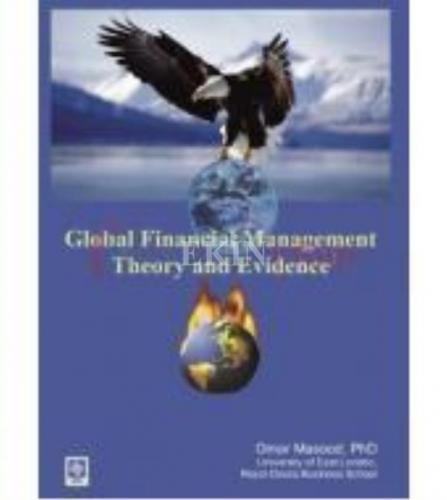 Ekin Global Financial Management Theory and Evidence - Omar Masood Ekin Yayınları