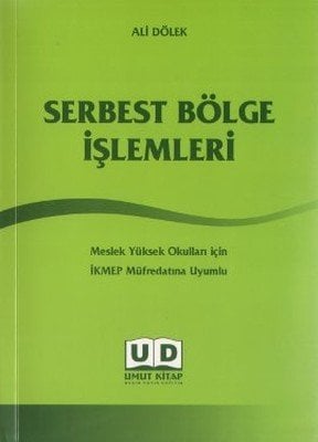 Umut Kitap Serbest Bölge İşlemleri - Ali Dölek Umut Kitap