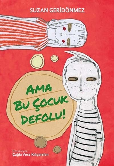 Ama Bu Çocuk Defolu - Suzan Geridönmez Tudem Yayınları