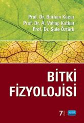 Nobel Bitki Fizyolojisi - Burhan Kacar, Vahap Katkat Nobel Akademi Yayınları