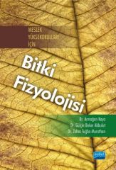 Nobel Bitki Fizyolojisi - Armağan Kaya, Gülçin Beker Akbulut, Zehra Tuğba Murathan Nobel Akademi Yayınları