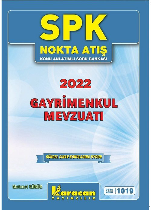 Karacan 2022 SPK 1019 Gayrimenkul Mevzuatı Nokta Atış Konu Anlatımlı Soru Bankası Karacan Yayınları