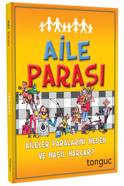 Tonguç Aile Parası - Aileler Paralarını Neden ve Nasıl Harcar Tonguç Akademi