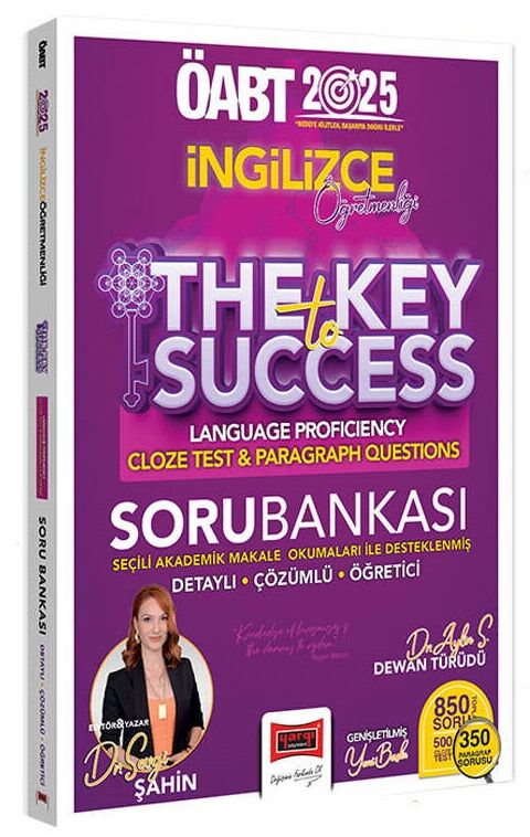 Yargı 2025 ÖABT İngilizce The Key To Success Cloze Test And Paragraph Questions Soru Bankası Çözümlü - Sevgi Şahin Yargı Yayınları