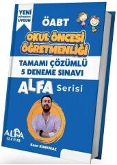 Alfa UZEM ÖABT Okul Öncesi Öğretmenliği 5 Deneme Çözümlü - Kaan Korkmaz Alfa UZEM