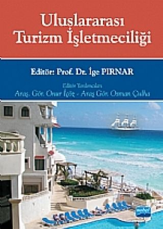 Nobel Uluslararası Turizm İşletmeciliği - İge Pırnar Nobel Akademi Yayınları