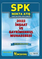 Karacan 2022 SPK 1015 İnşaat ve Gayrimenkul Muhasebesi Nokta Atış Konu Anlatımlı Soru Bankası Karacan Yayınları