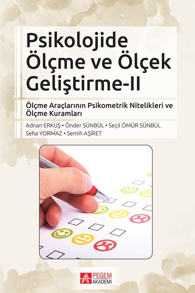 Pegem Psikolojide Ölçme ve Ölçek Geliştirme-2 Adnan Erkuş Pegem Akademi Yayıncılık