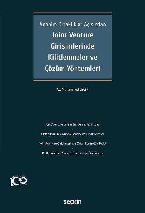 Seçkin Joint Venture Girişimlerinde Kilitlenmeler ve Çözüm Yöntemleri - Muhammed Çeçen Seçkin Yayınları