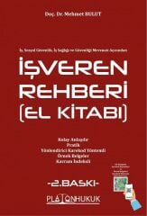 Platon İşveren Rehberi El Kitabı 2. Baskı - Mehmet Bulut Platon Hukuk Yayınları