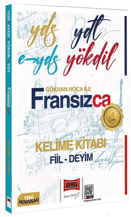 Yargı YDS YDT EYDS YÖKDİL Fransızca Kelime Kitabı Fiil-Deyim - Gökhan Yılmaz Yargı Yayınları